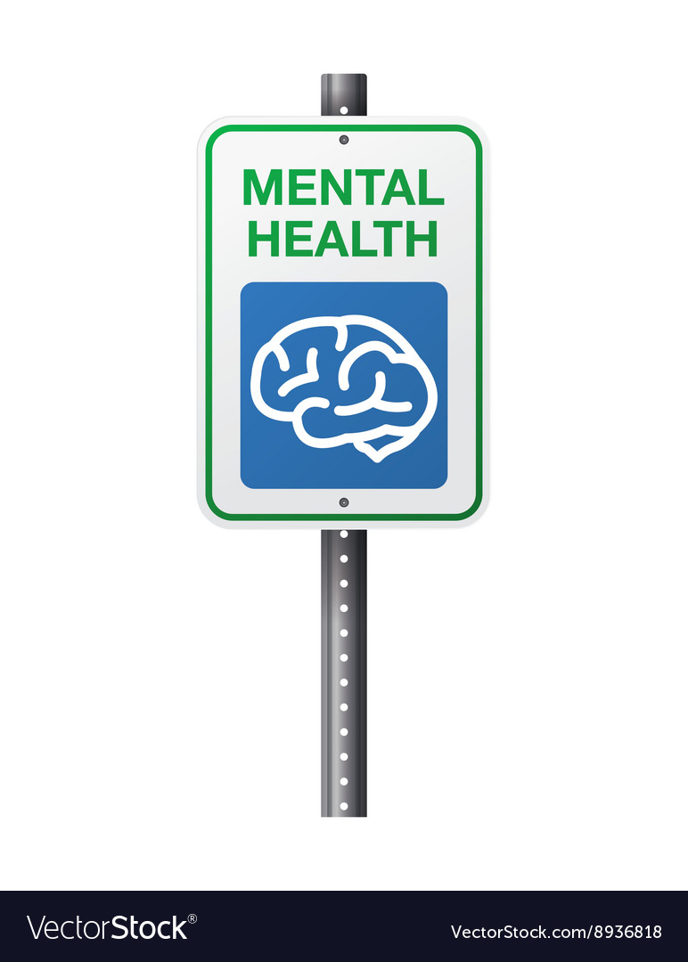 Mental Health Sign Royalty Free Vector Image - VectorStock