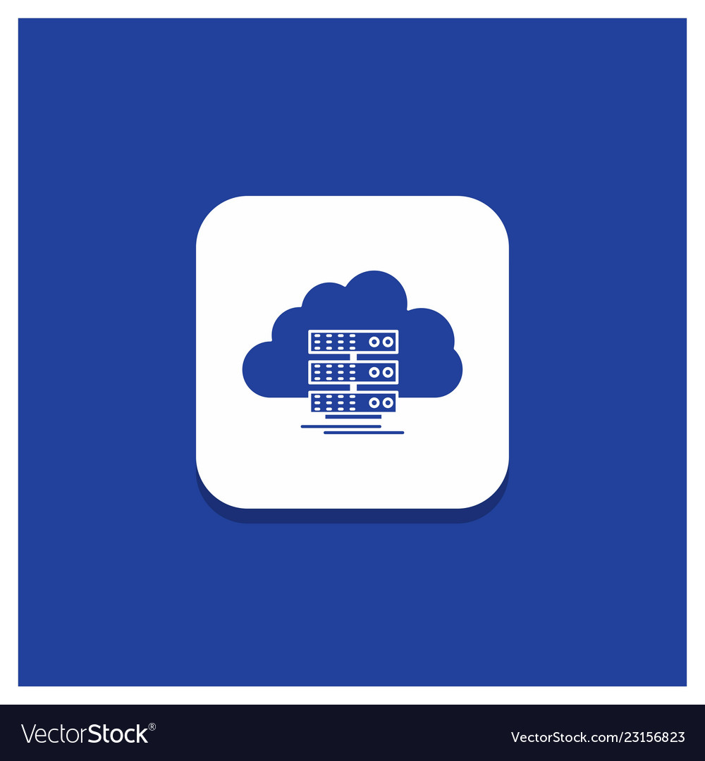 Blue round button for cloud storage computing vector image Blue round button for cloud storage computing