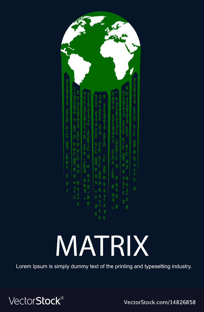 Earth with tail in the form of matrix