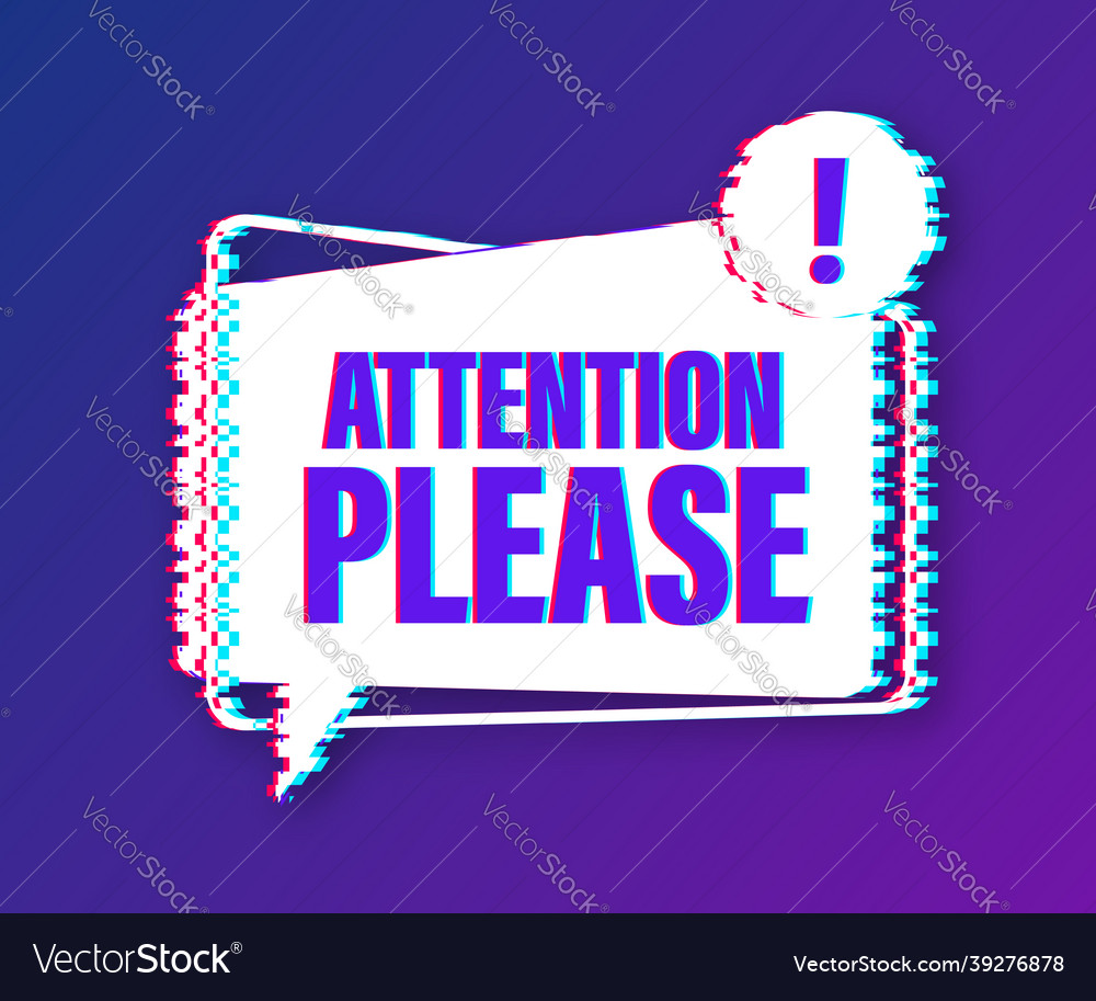 Banner with attention please attention please Vector Image