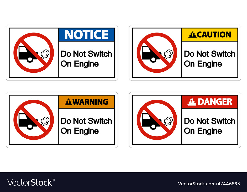 Do not switch on engine sign white background