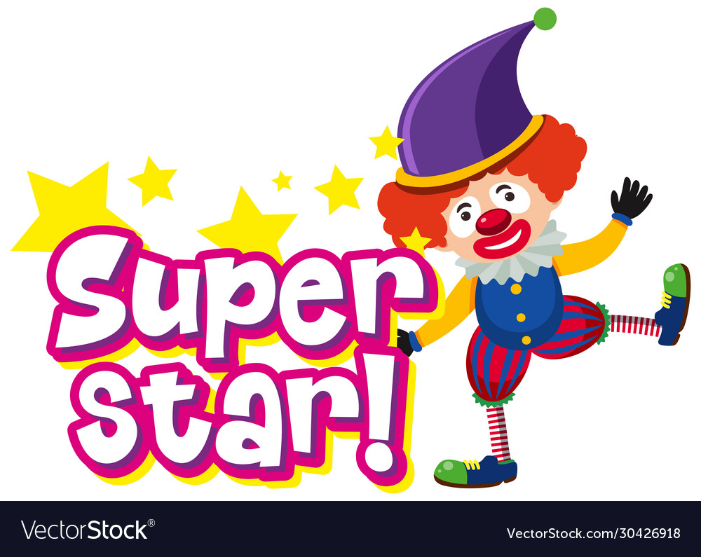 Font design for word superstar with funny clown Vector Image Font design for word superstar with funny clown Vector Image
