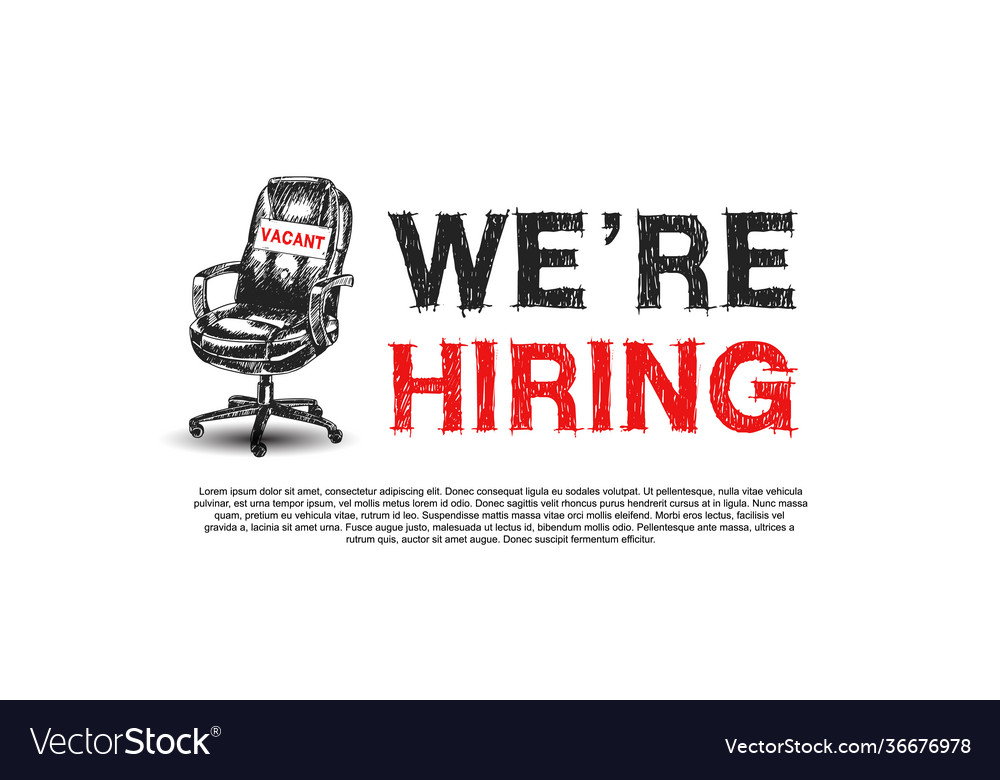 We are hiring typography with sign vacant office