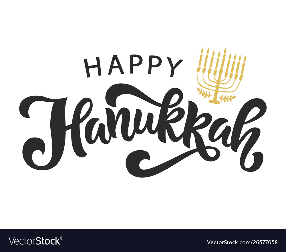 Happy hanukkah holiday lettering with menorah Vector Image