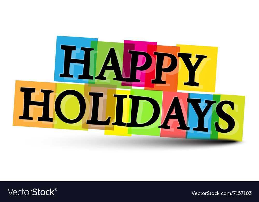 Happy holiday colorful letters isolated on white Vector Image