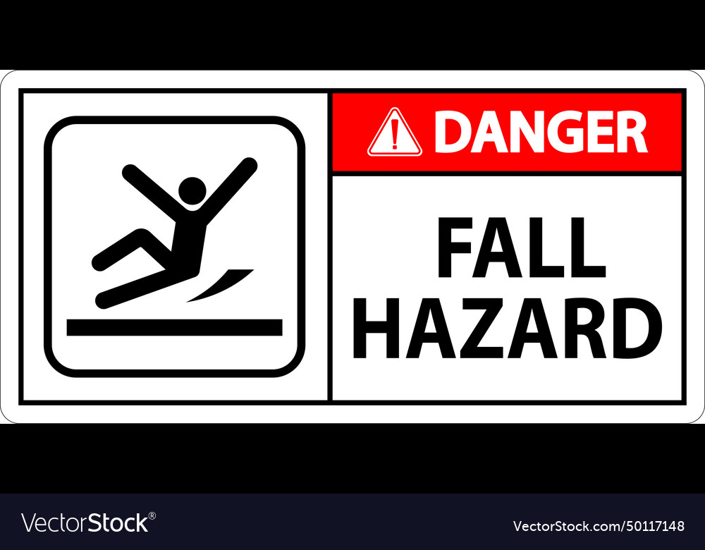 Danger sign fall hazard