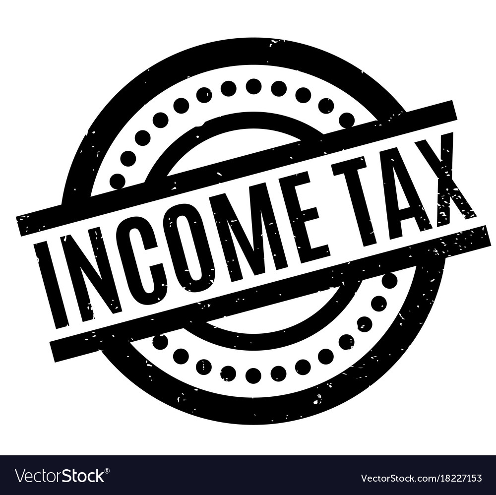 Income tax rubber stamp Royalty Free Vector Image