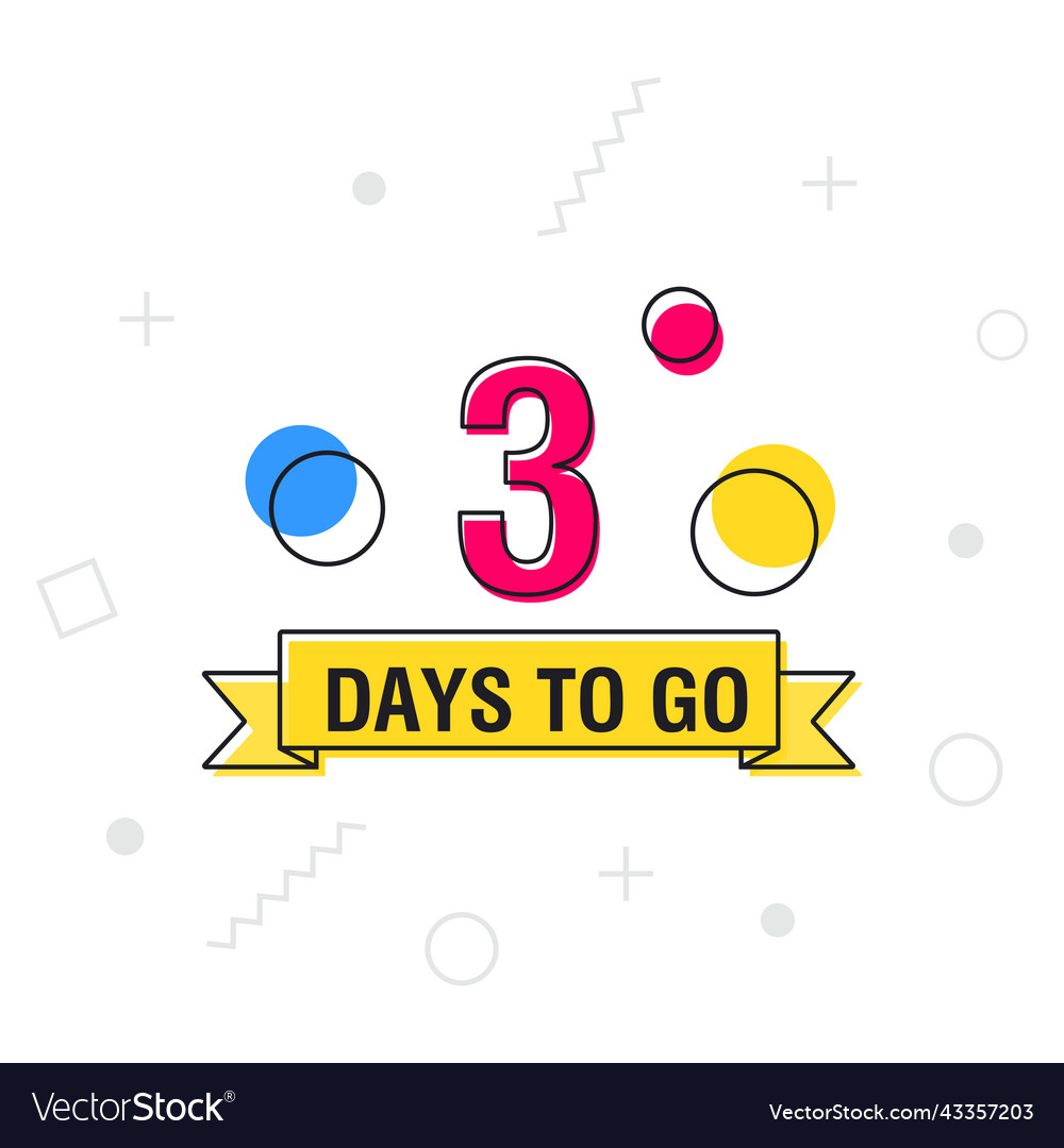 3 days to go last countdown icon on geometric Vector Image 3 days to go last countdown icon on geometric