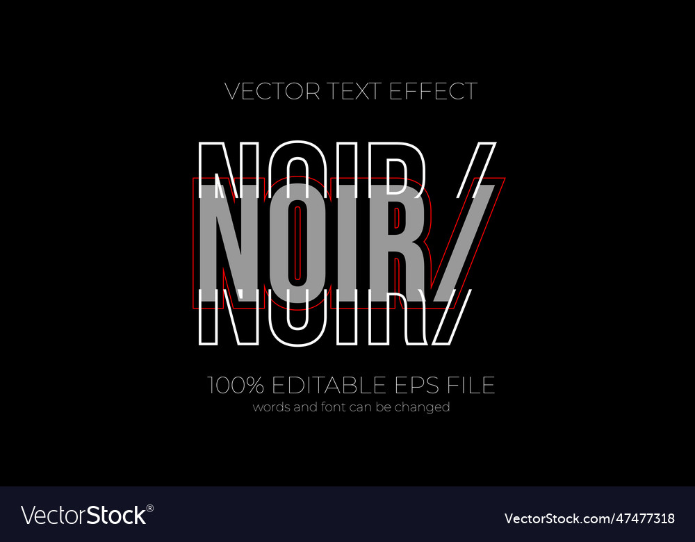 Noir editable text effect style eps vector image Noir editable text effect style eps