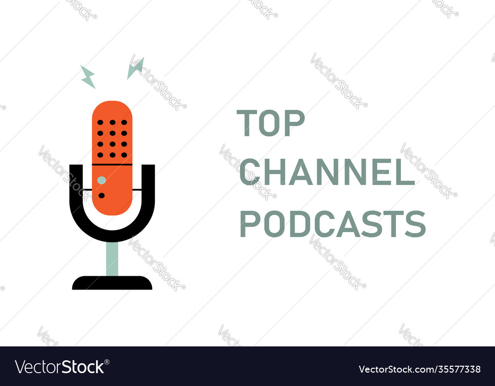 Top channel podcasts