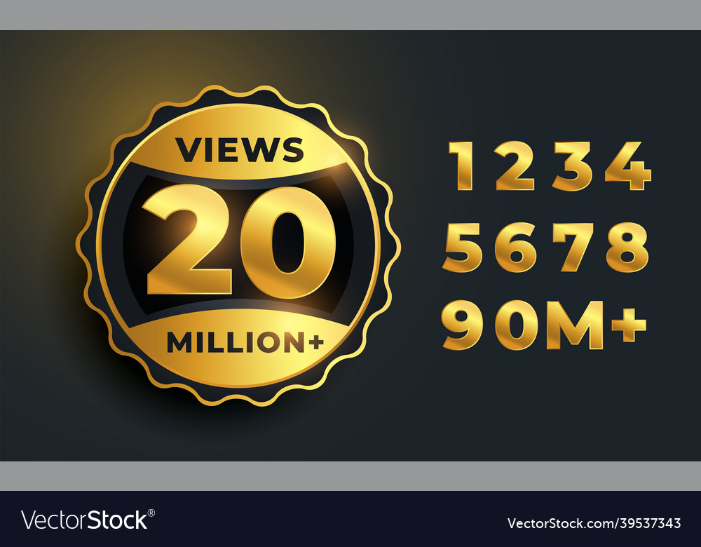 20 million video views golden label
