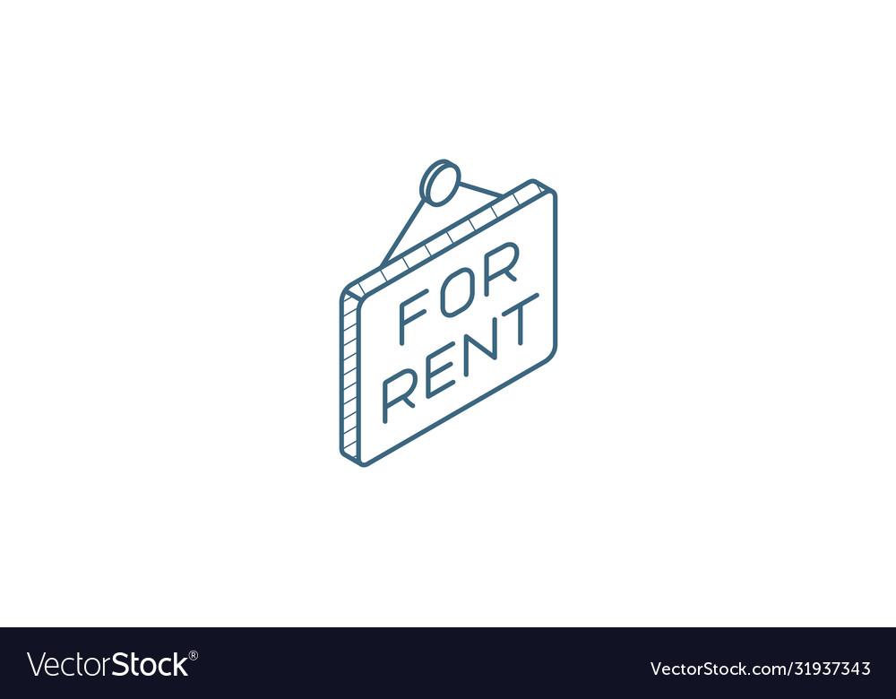 Rent board sign isometric icon 3d line art Vector Image