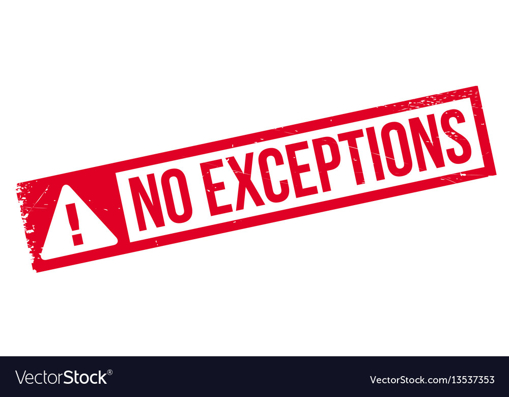 No Exceptions Stock Photos - Free & Royalty-Free Stock Photos from  Dreamstime