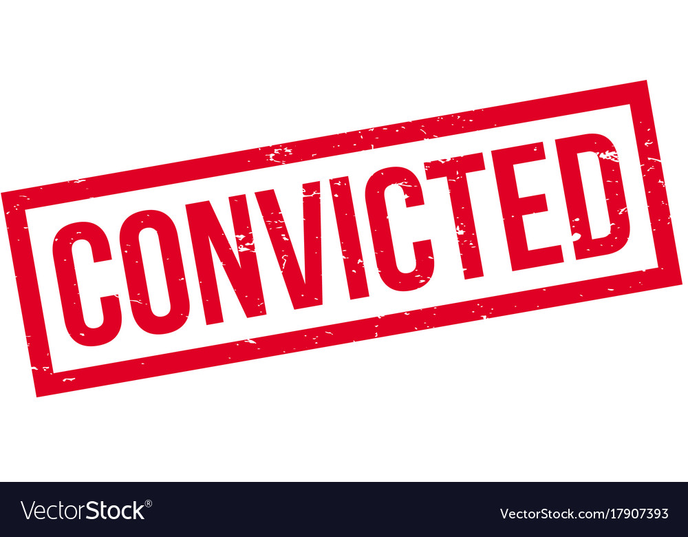 Convicted rubber stamp Royalty Free Vector Image