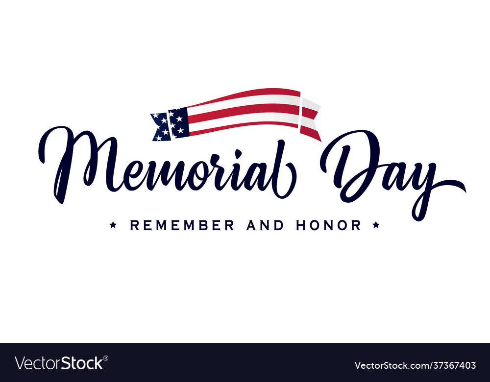 Memorial day calligraphy lettering poster Vector Image