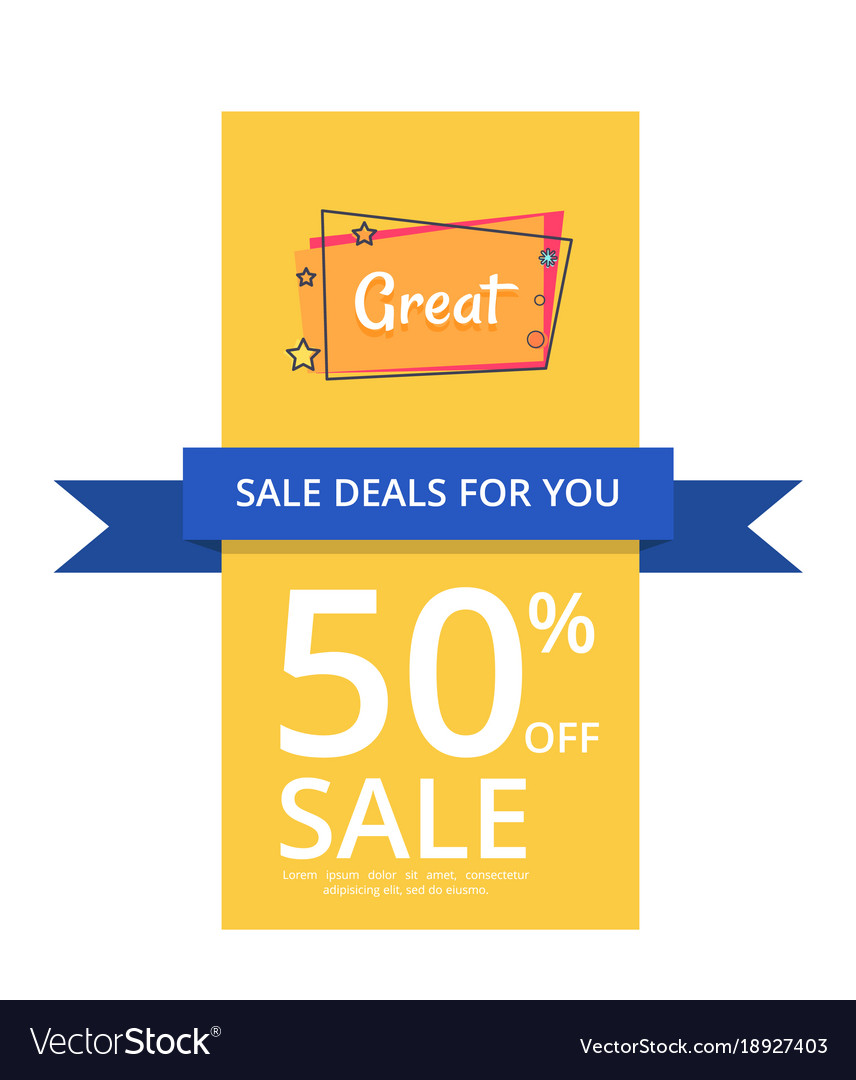 Sale deals for you 50 off with great text Vector Image