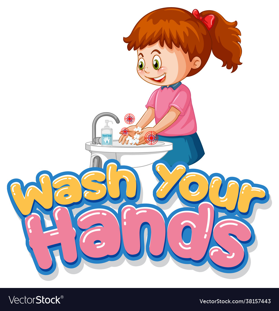 Wash your hands font design with a girl washing Vector Image