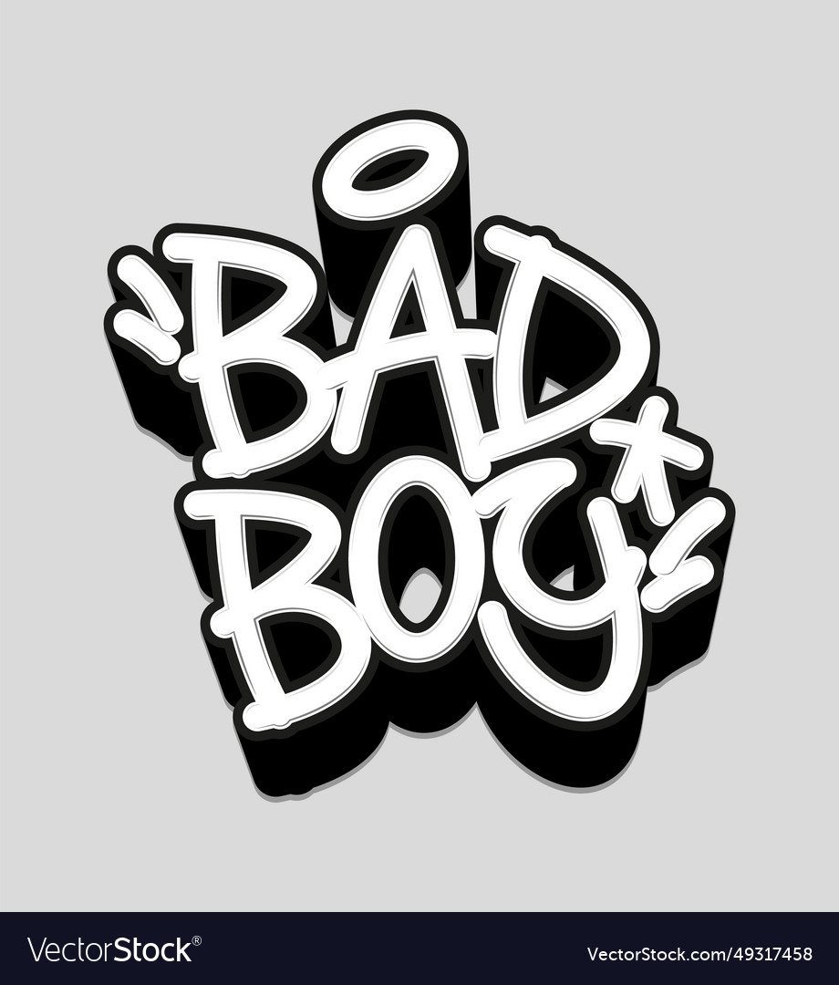 Bad boy tag graffiti style label lettering Vector Image