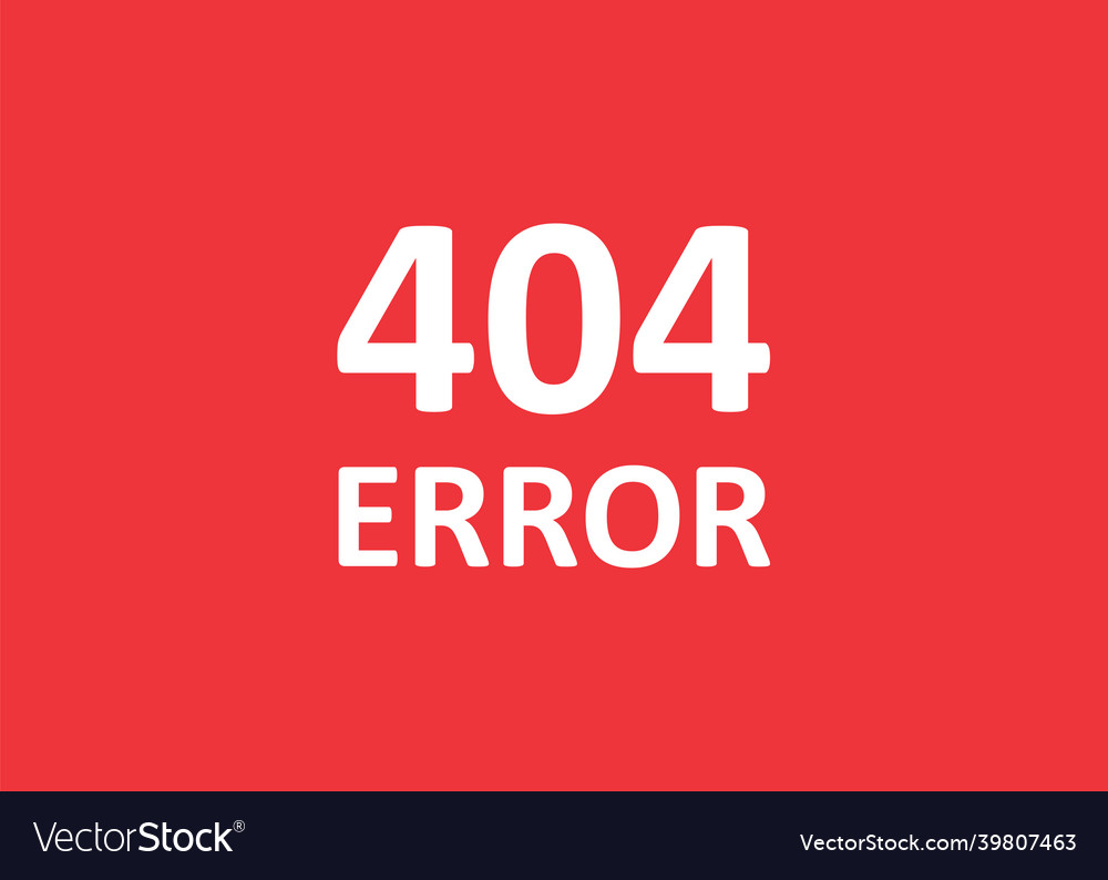 Error 404 page not found simple background in flat vector image Error 404 page not found simple background in flat