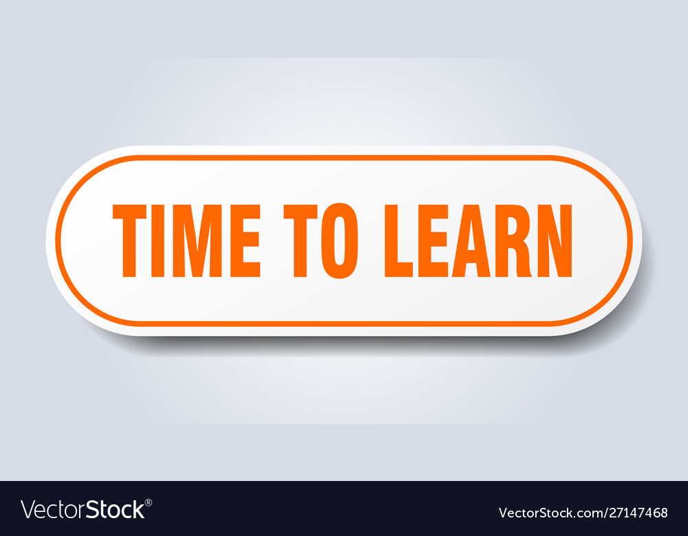 Time to learn sign rounded orange
