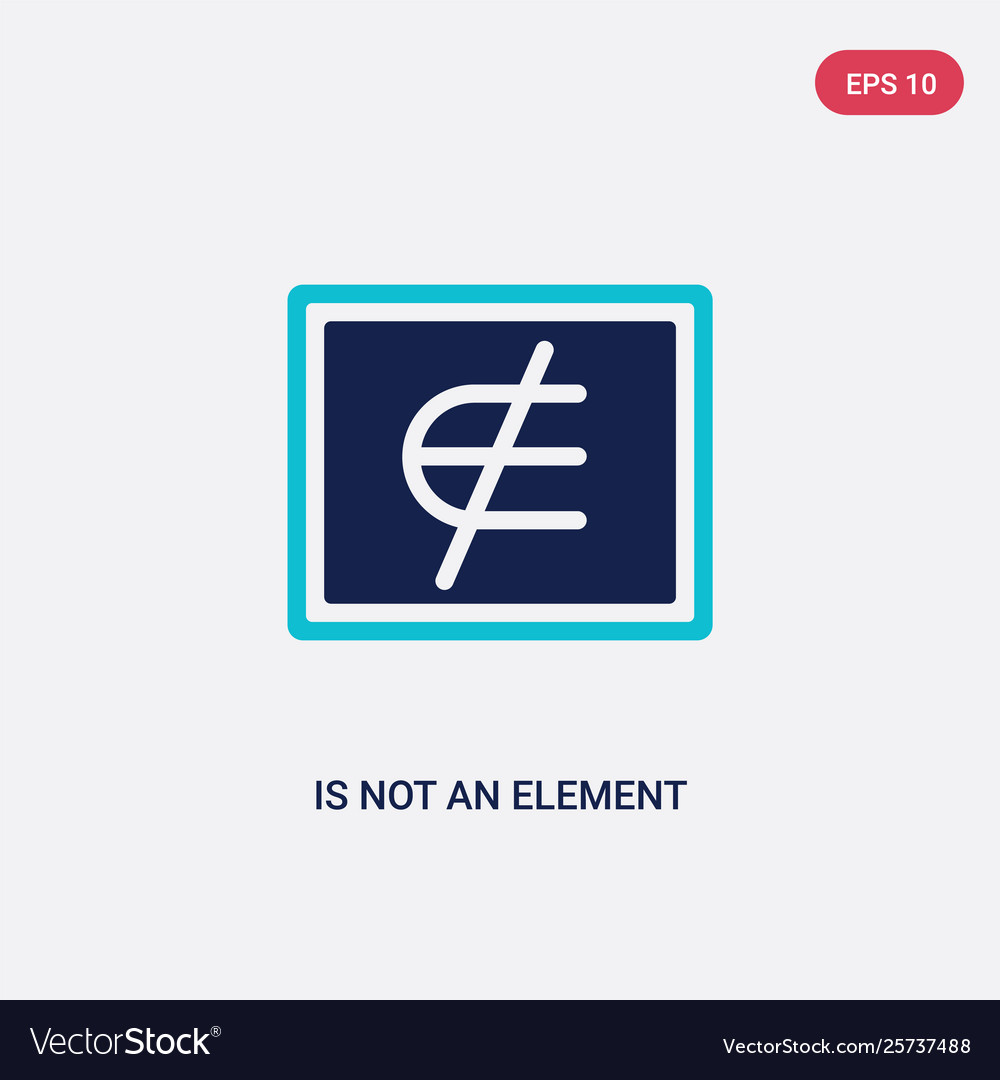 Two color is not an element icon from vector image Two color is not an element icon from