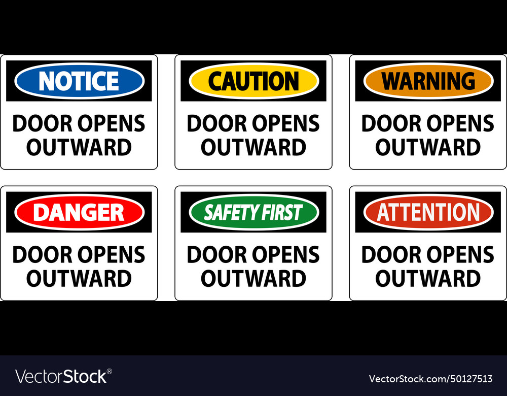 Caution sign door opens outward