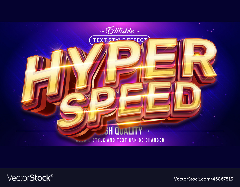 Editable text style effect - hyper speed Vector Image