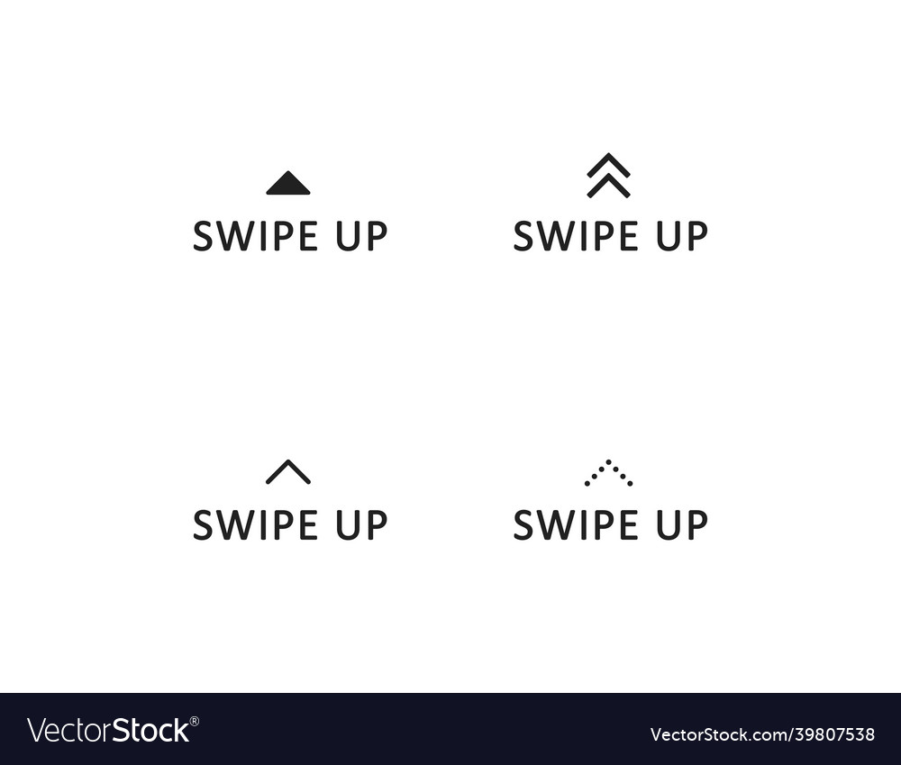Swipe up icon arrow button logo scroll story sign Vector Image Swipe up icon arrow button logo scroll story sign