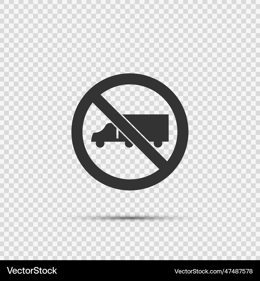 No trucks sign on transparent background Vector Image