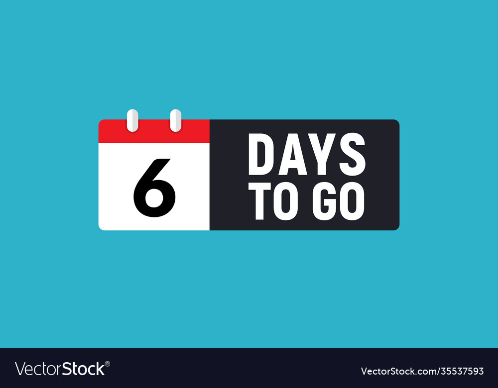 6-days-to-go-last-countdown-icon-six-day-go-sale-vector-image