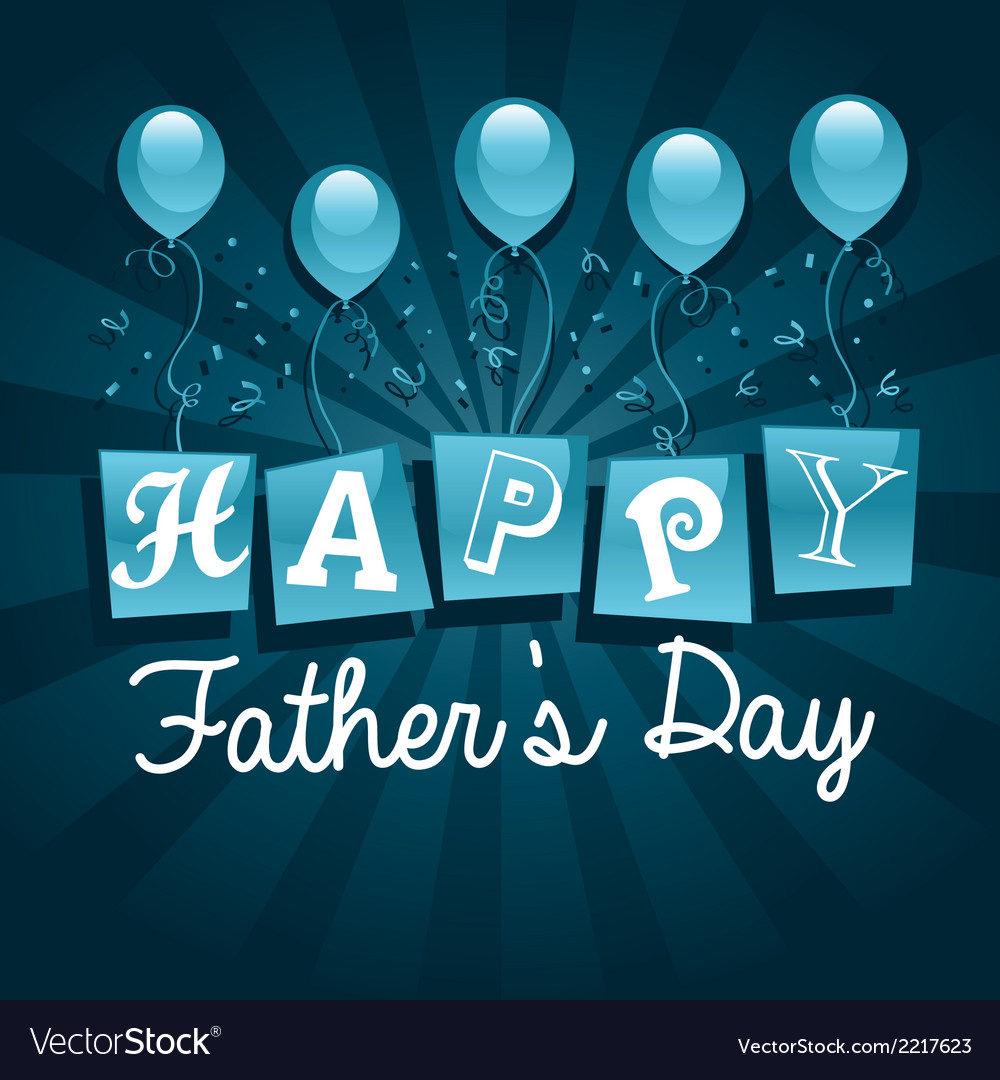 Happy fathers day card Royalty Free Vector Image