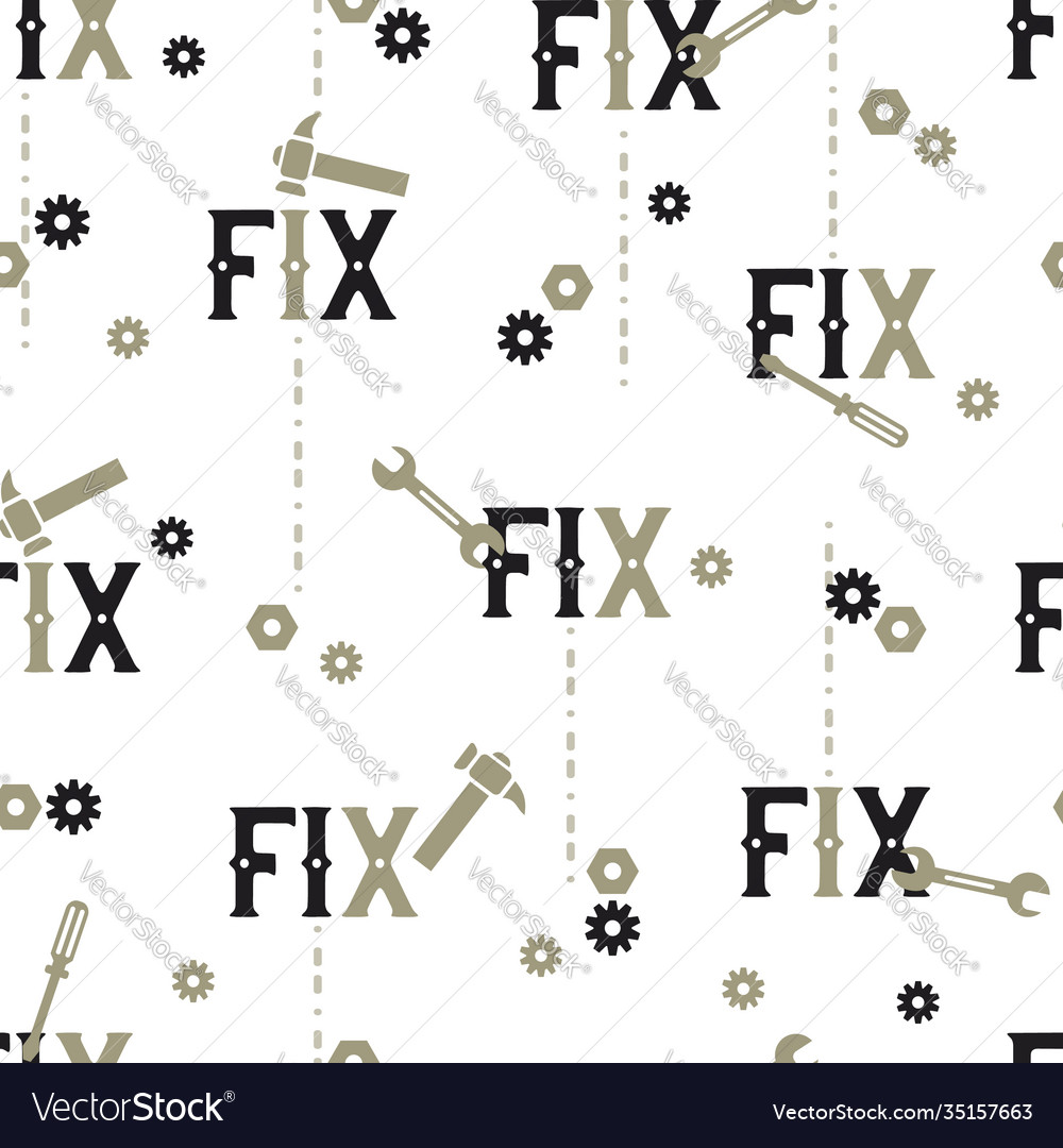 Fix it with tools abstract seamless pattern Vector Image Fix it with tools abstract seamless pattern
