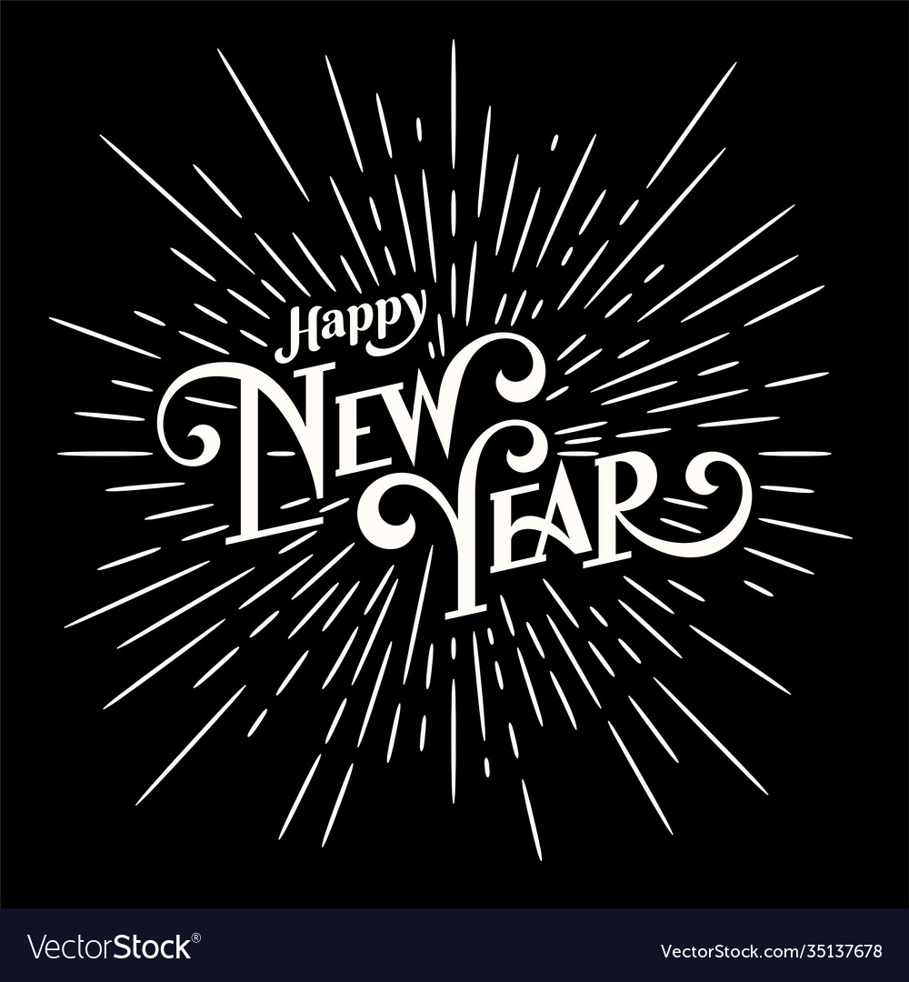 Happy new year lettering with burst rays holiday Vector Image Happy new year lettering with burst rays holiday