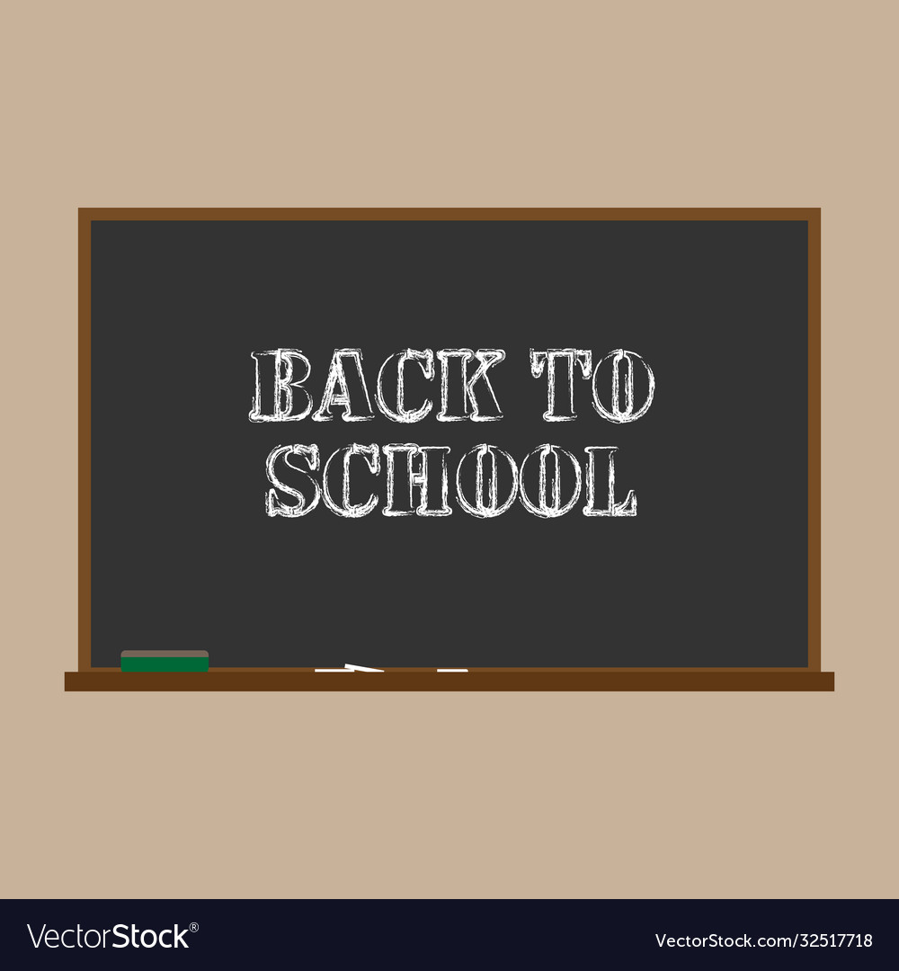 School board with chalk back to Royalty Free Vector Image