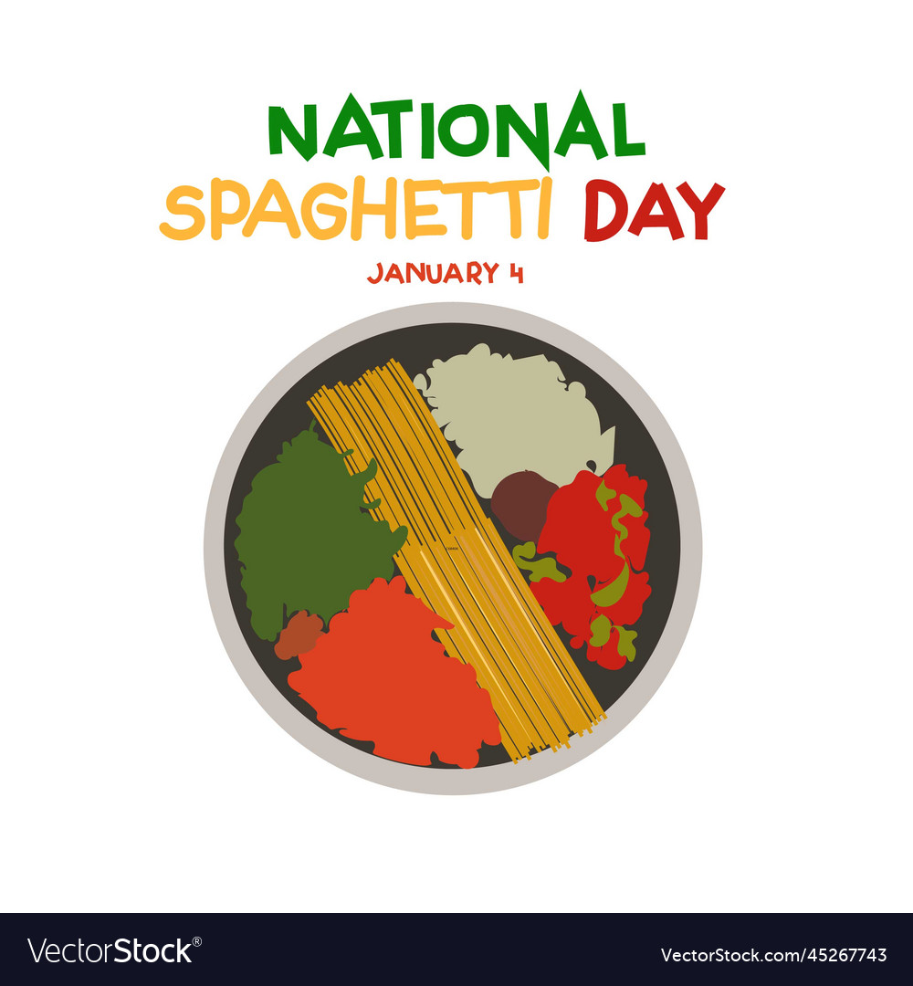 January 4 is national spaghetti day