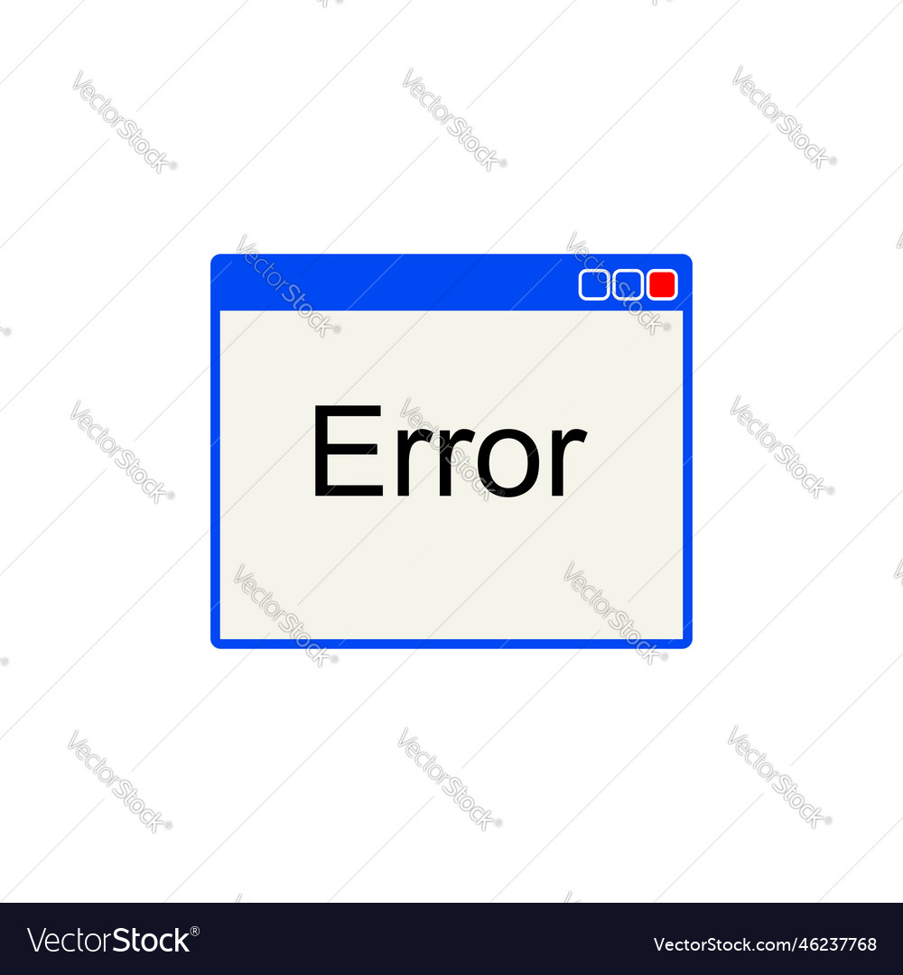 Error window interface windows browser page Vector Image Error window interface windows browser page