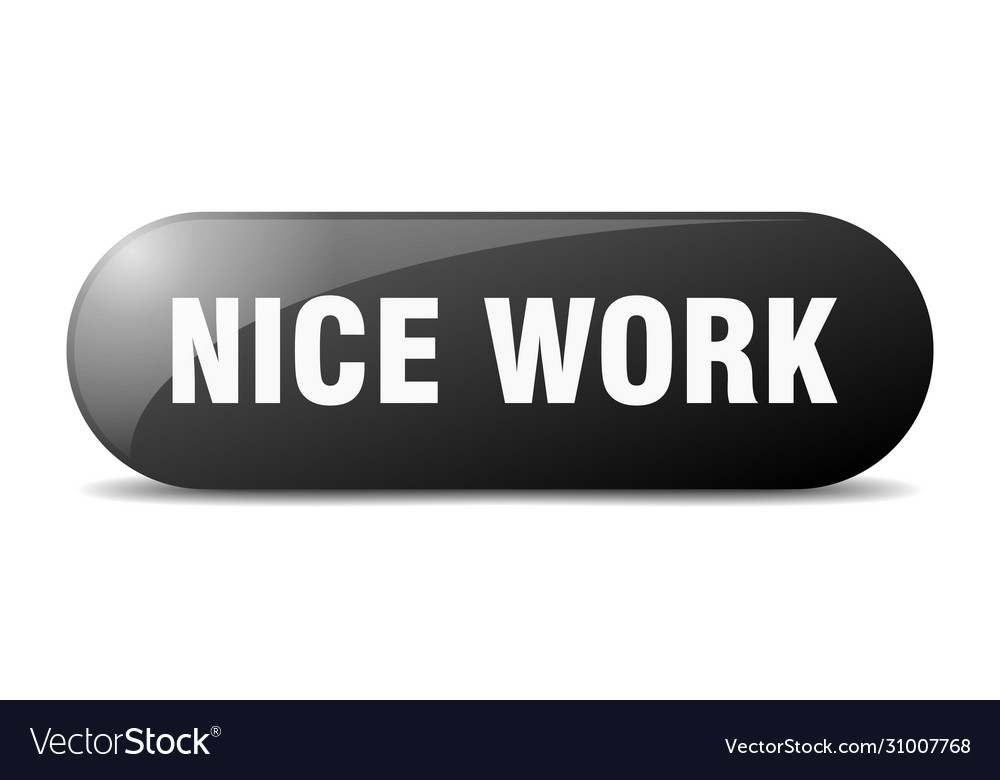Nice work button sign key push