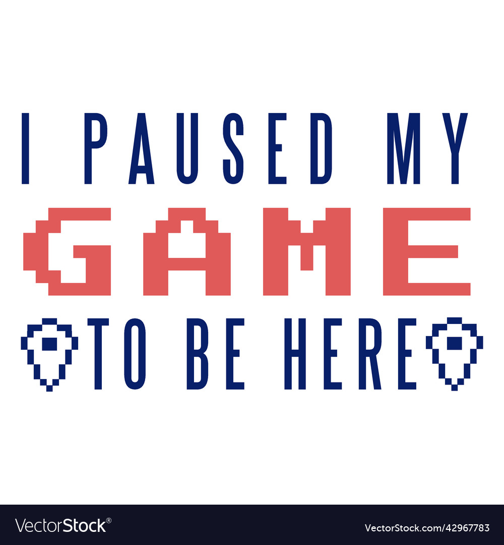 Game paused badge Royalty Free Vector Image - VectorStock