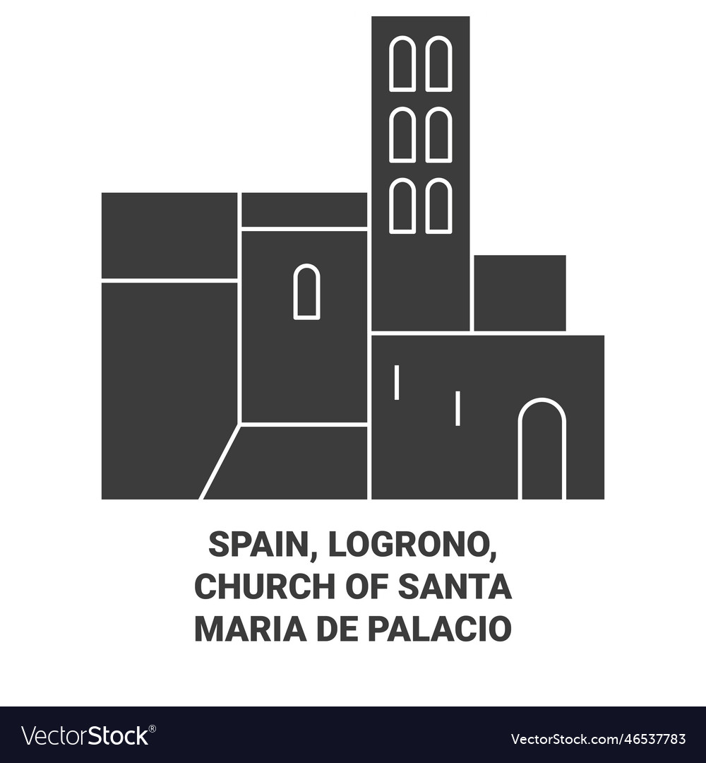 Spain logronochurch of santa mara de palacio Vector Image