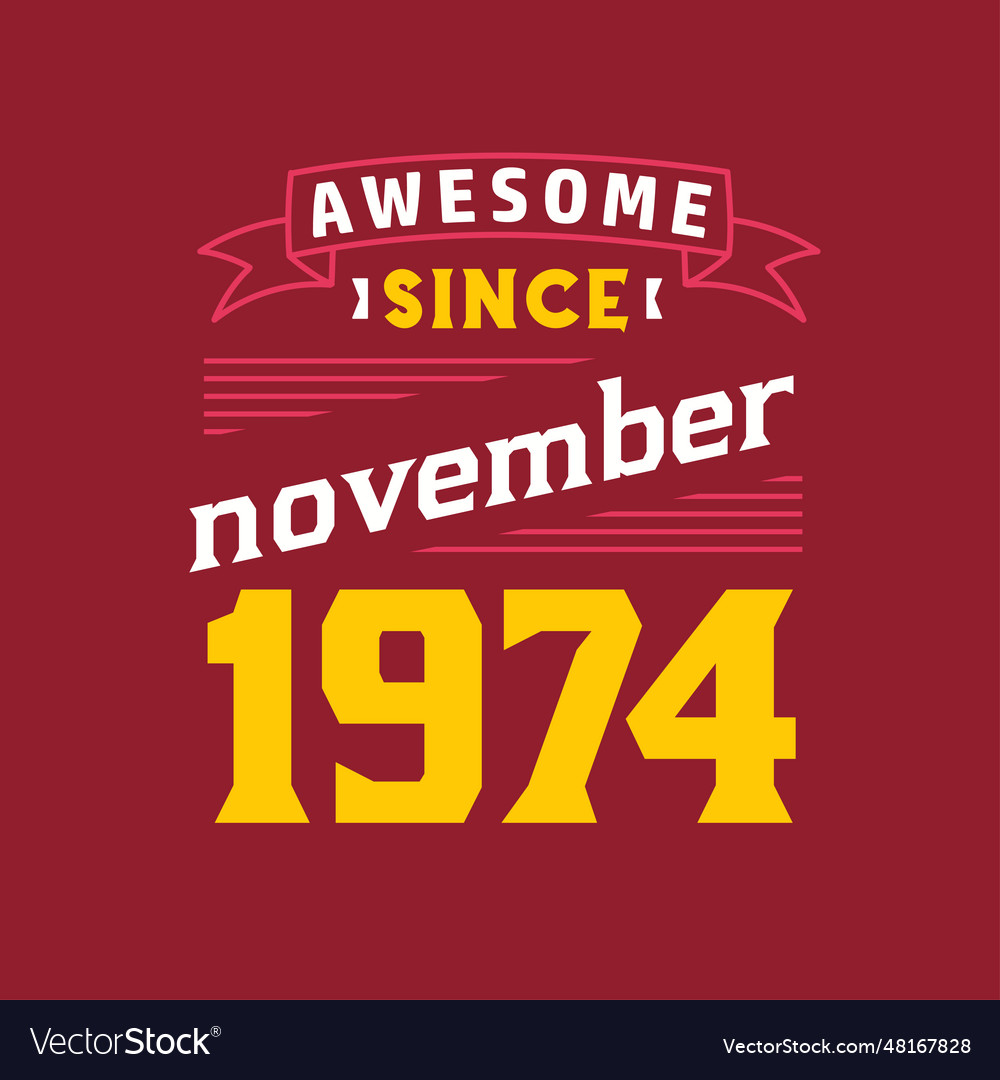 Awesome seit November 1974 geboren