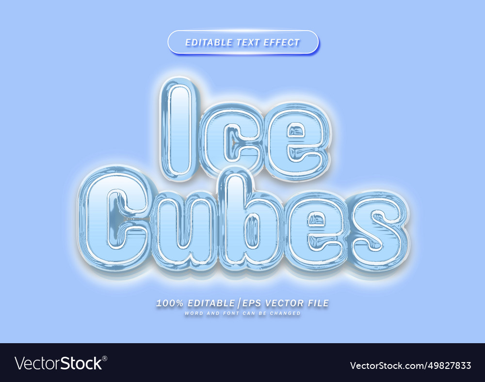 Ice cubes text editable effect realistic style vector image Ice cubes text editable effect realistic style