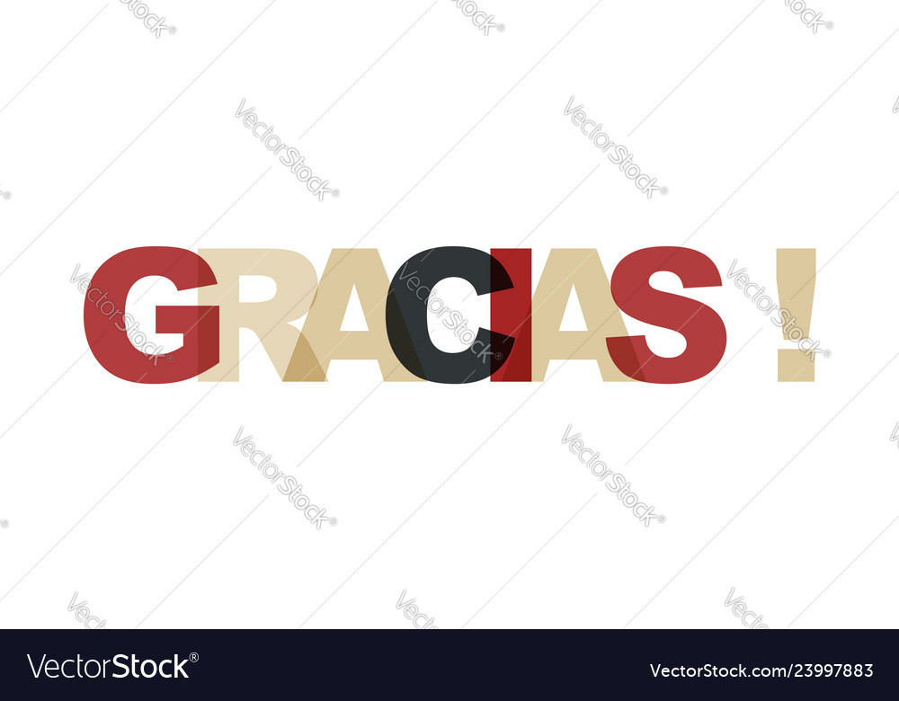 Gracias phrase overlap color no transparency