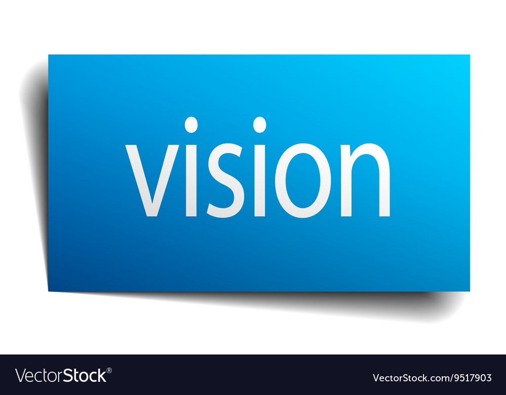 Vision blue paper sign isolated on white Vector Image