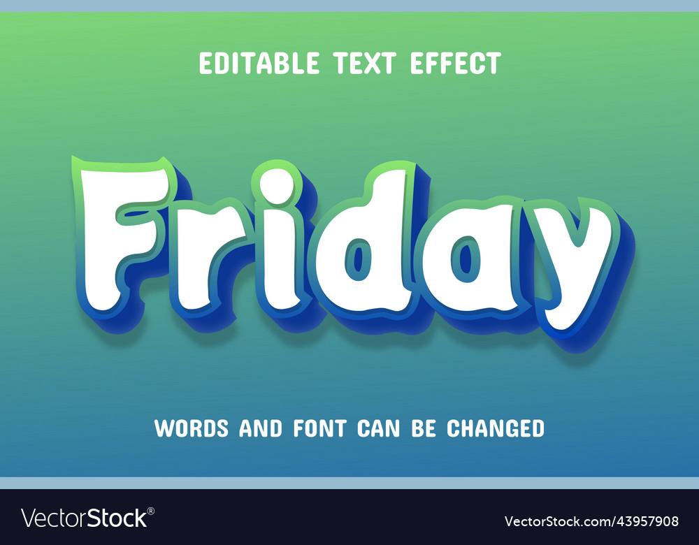 Friday text - editable gradient effect vector image Friday text - editable gradient effect