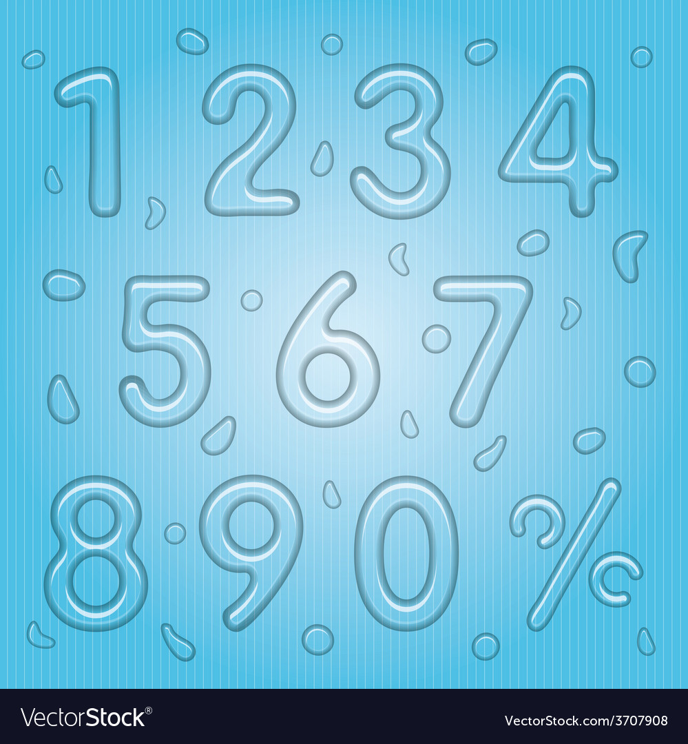 Transparent Water Drop Style Numbers Set Vector Image