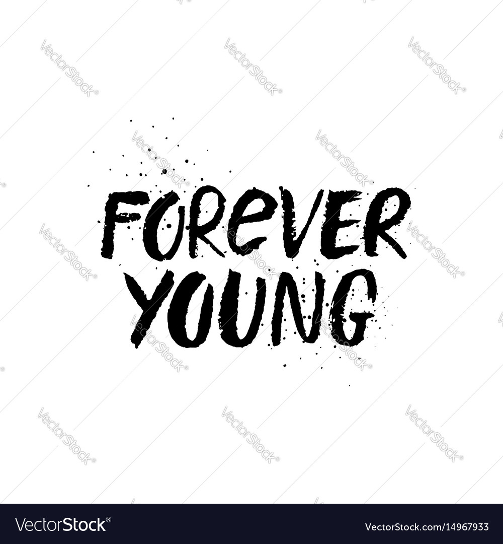 Forever young надпись