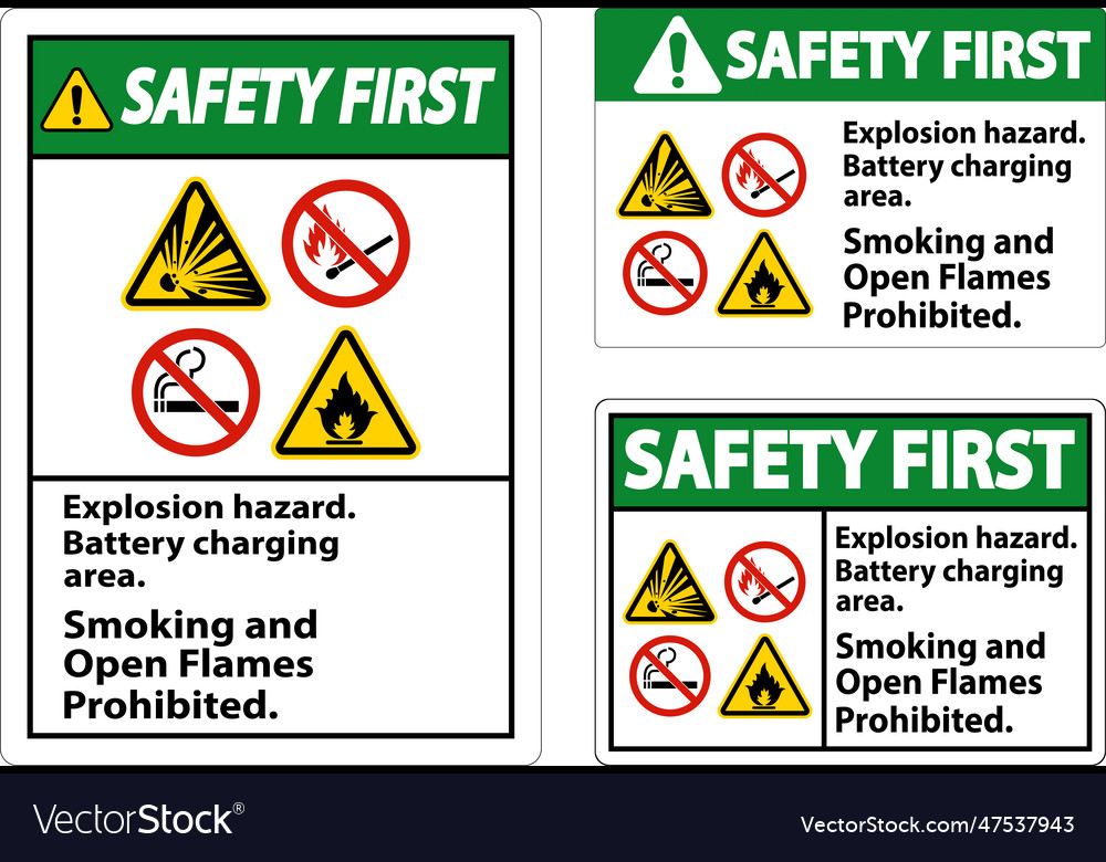 Safety first sign explosion hazard battery