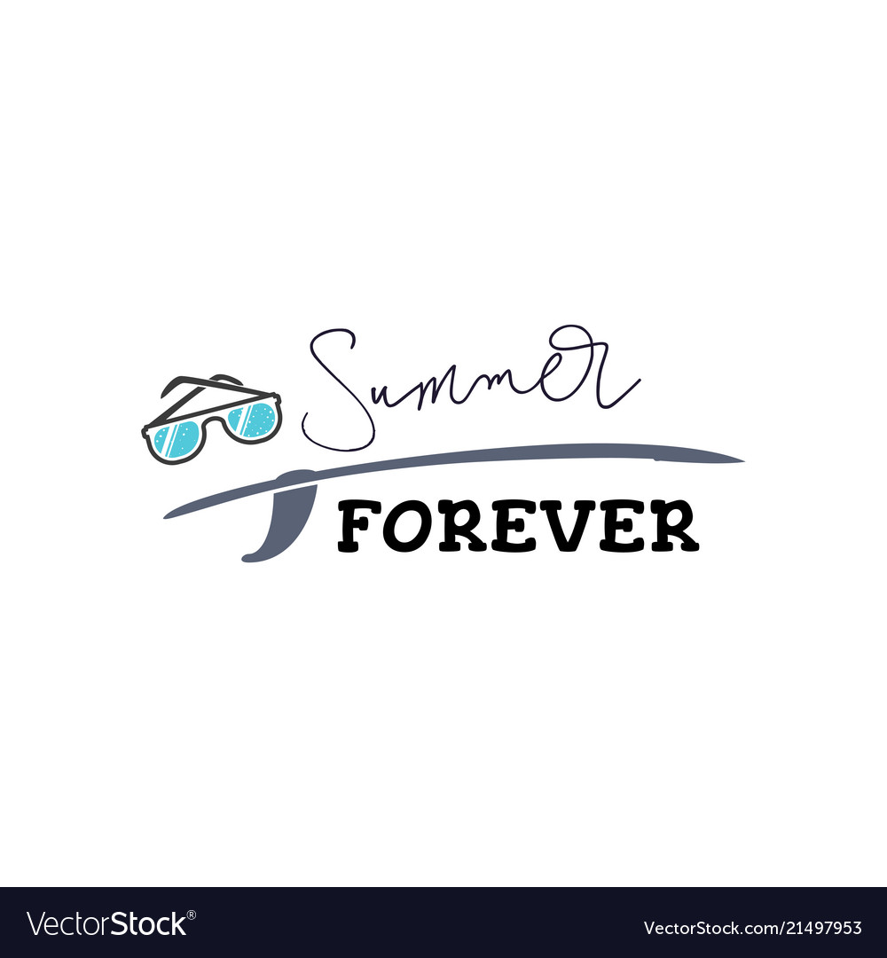 Hand drawn lettering summer forever inscription