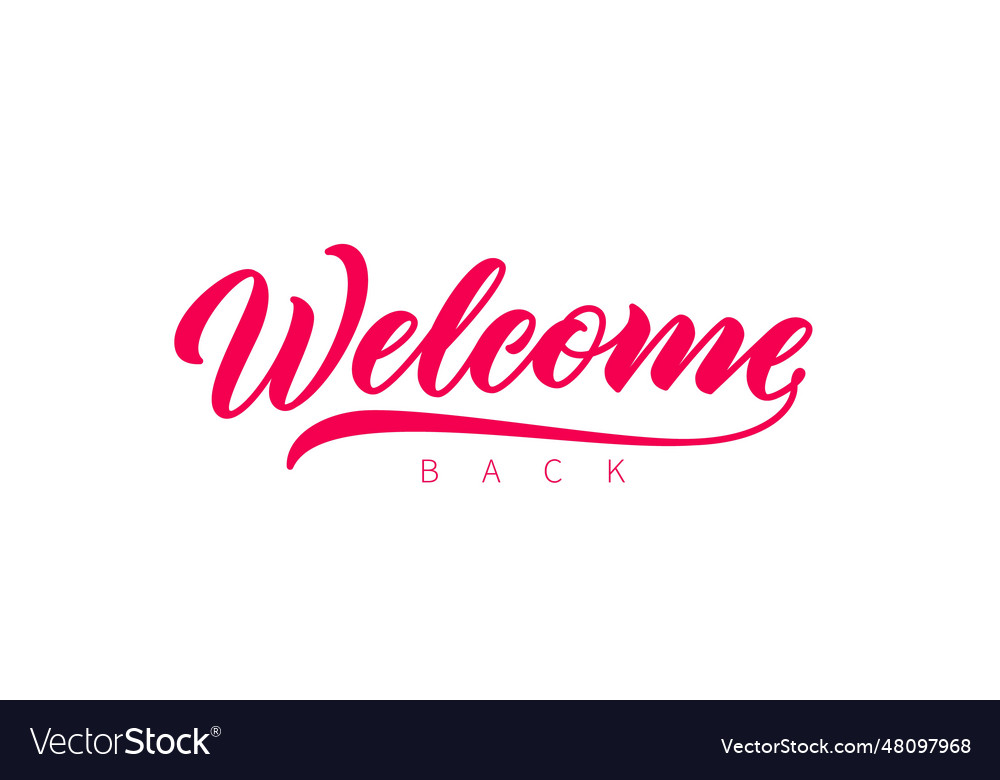 Welcome back hand drawn lettering