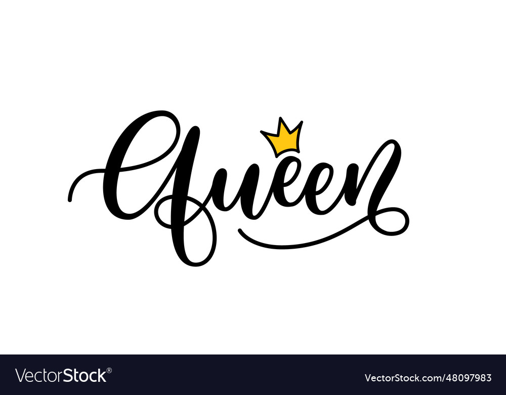 Queen word hand drawn lettering Royalty Free Vector Image